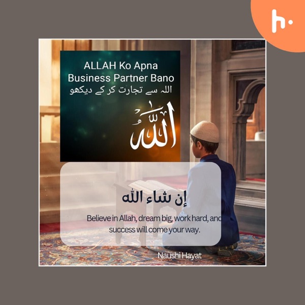 ALLAH Ko Buisness Partner Banao Episode 1