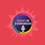 Radio M Evergreen